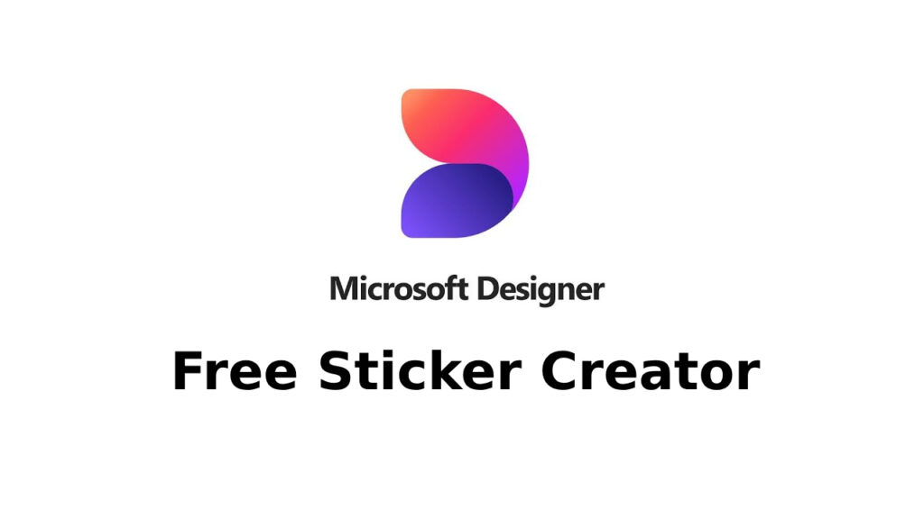 Microsoft Designer Free Sticker Creator