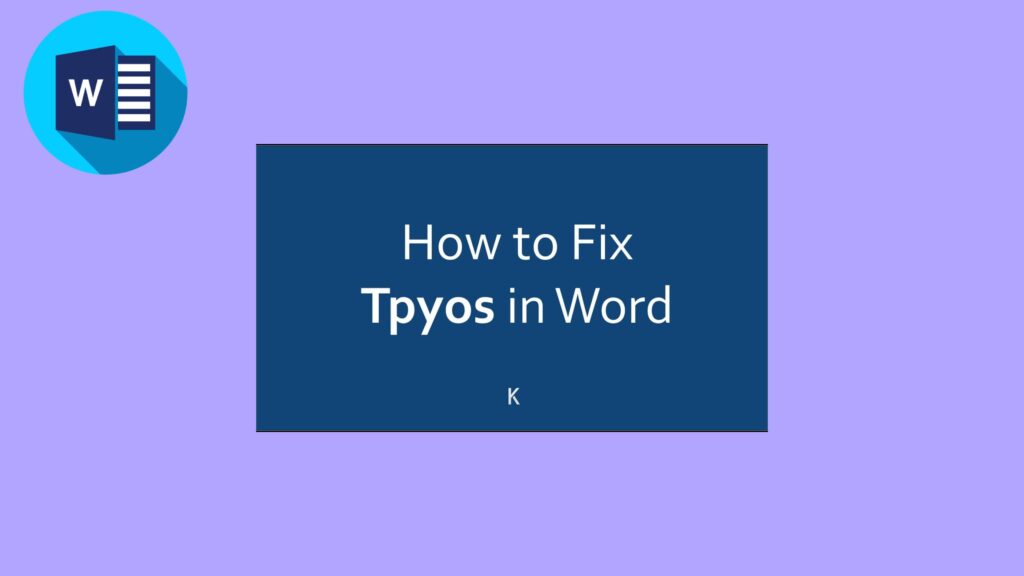 แก้ไขการพิมพ์ผิดใน Word feature image