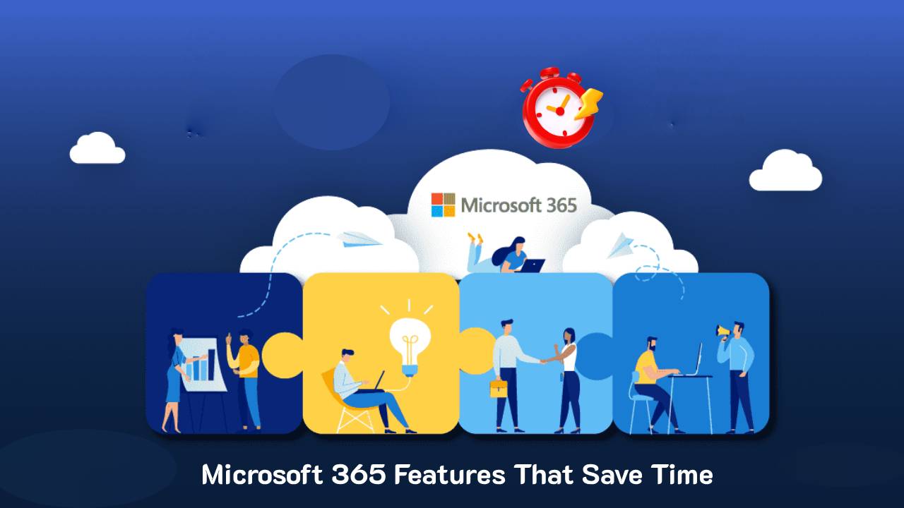Microsoft 365 Features