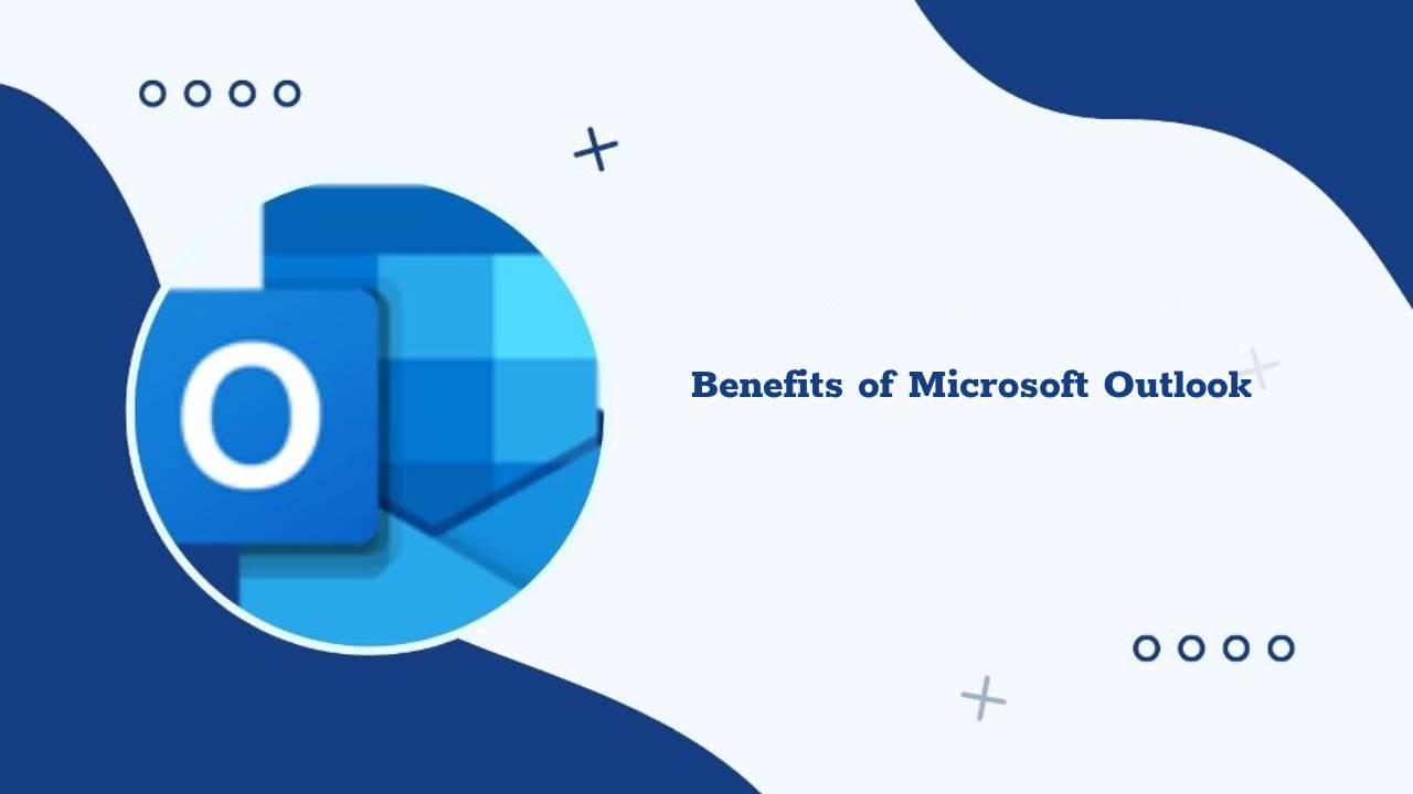 ประโยชน์ของ Microsoft Outlook