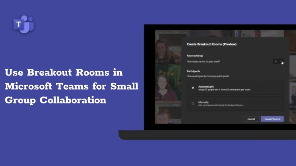 Breakout Rooms in Microsoft Teams