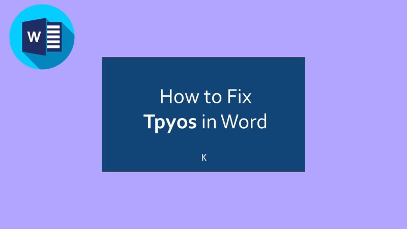 แก้ไขการพิมพ์ผิดใน Word feature image